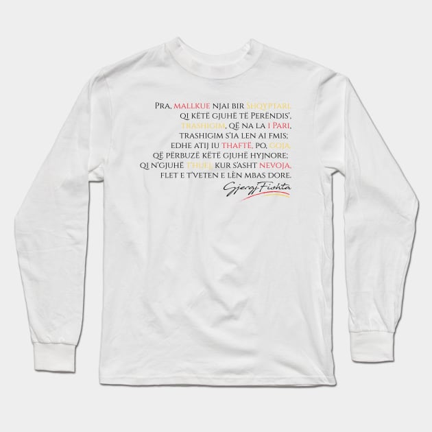 Gjergj Fishta Long Sleeve T-Shirt by HustlemePite